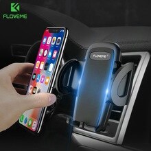 FLOVEME Phone Car Holder Stand For iPhone  7 8 Plus X XS Max Soporte Celular Universal Air Vent Mount in Car Phone HolderStand